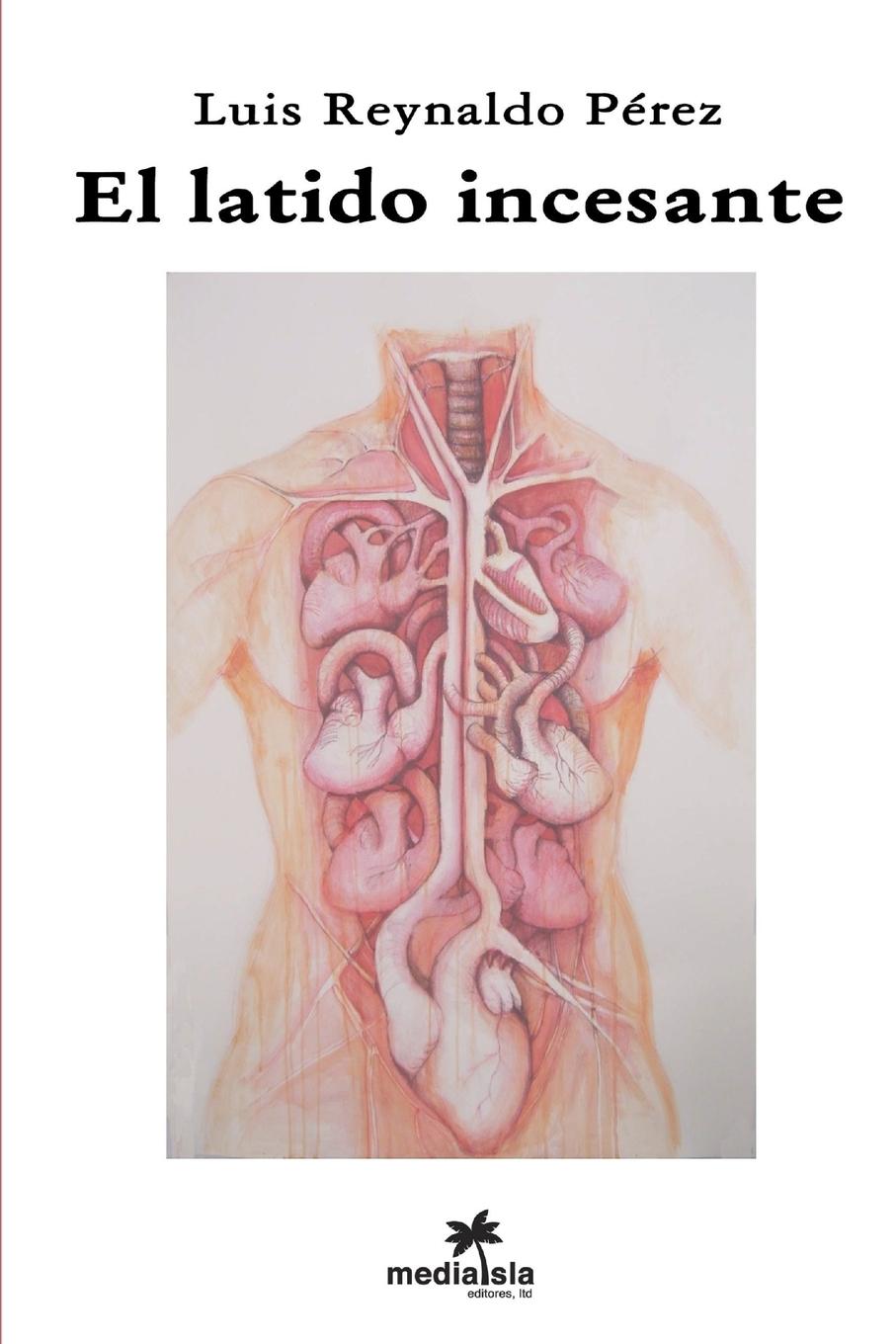 Vorderes Coverbild El latido incesante