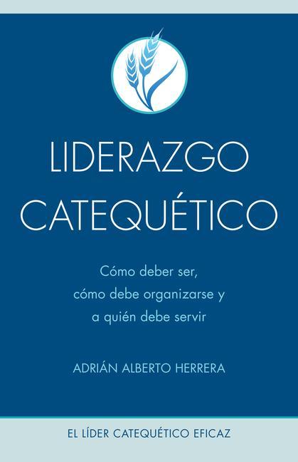 Vorderes Coverbild Liderazgo Catequético