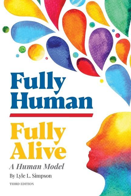 Vorderes Coverbild Fully Human/Fully Alive: A Human Model