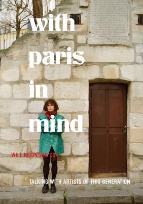 Vorderes Coverbild With Paris in Mind: Talking with Artists of This Generation