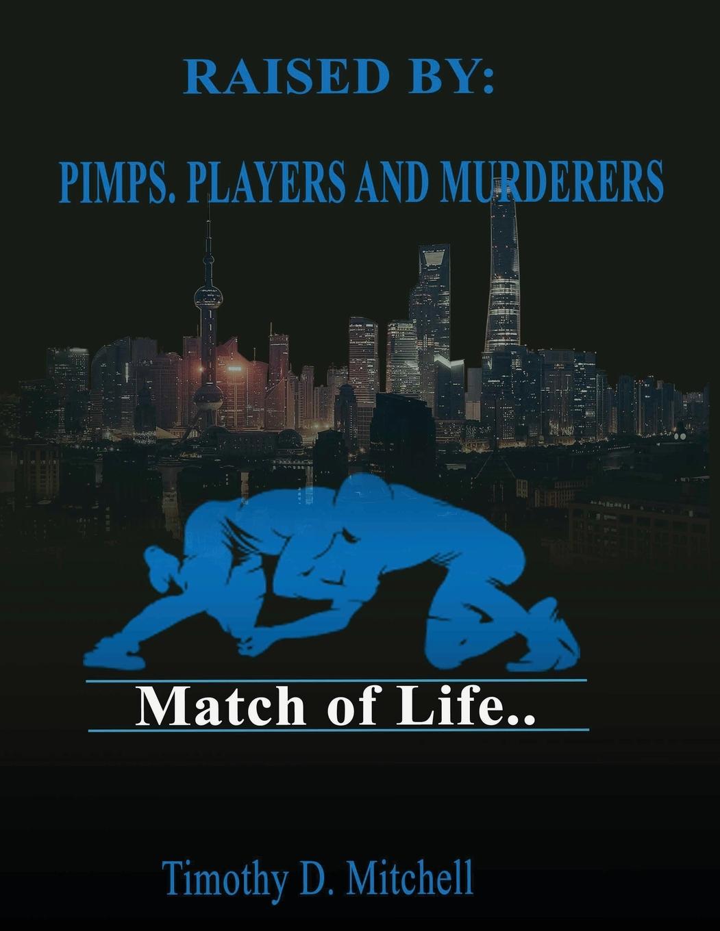 Vorderes Coverbild Raised By  PIMPS. PLAYERS AND MURDERERS