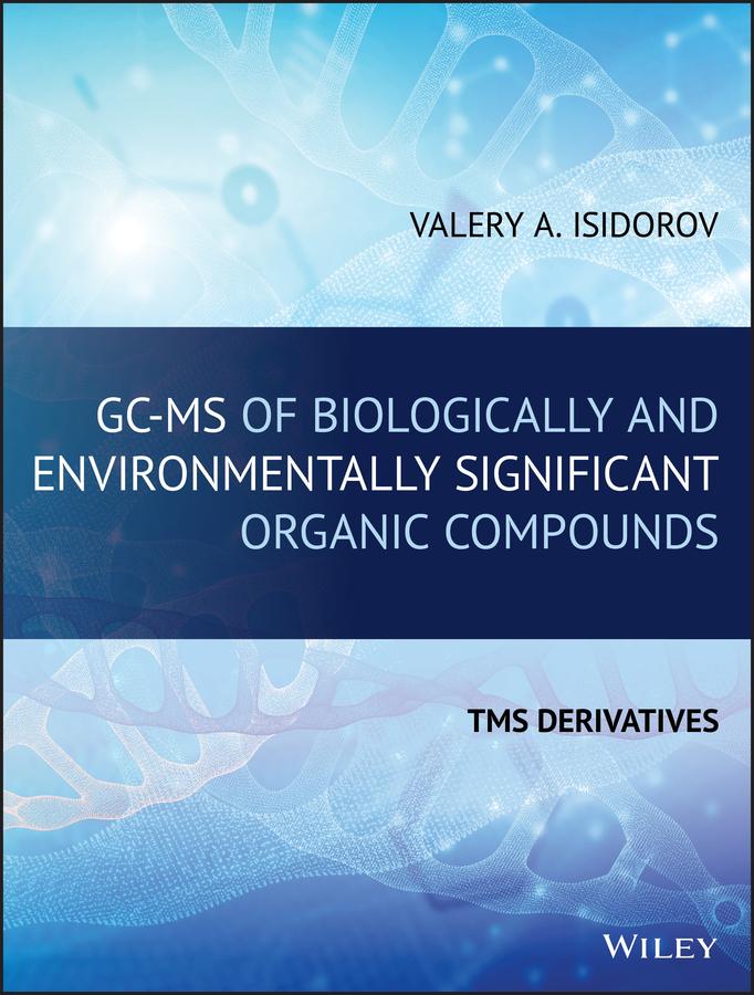 Vorderes Coverbild Gc-MS of Biologically and Environmentally Significant Organic Compounds