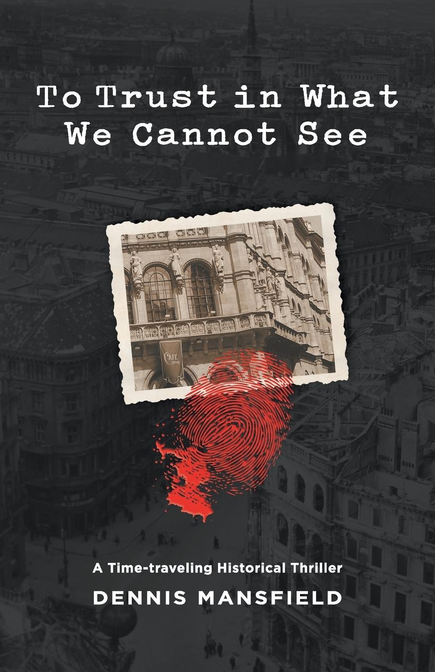 Vorderes Coverbild To Trust in What We Cannot See