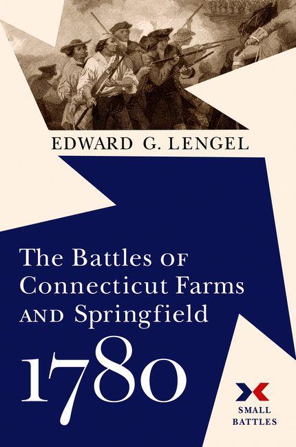 Vorderes Coverbild The Battles of Connecticut Farms and Springfield, 1780