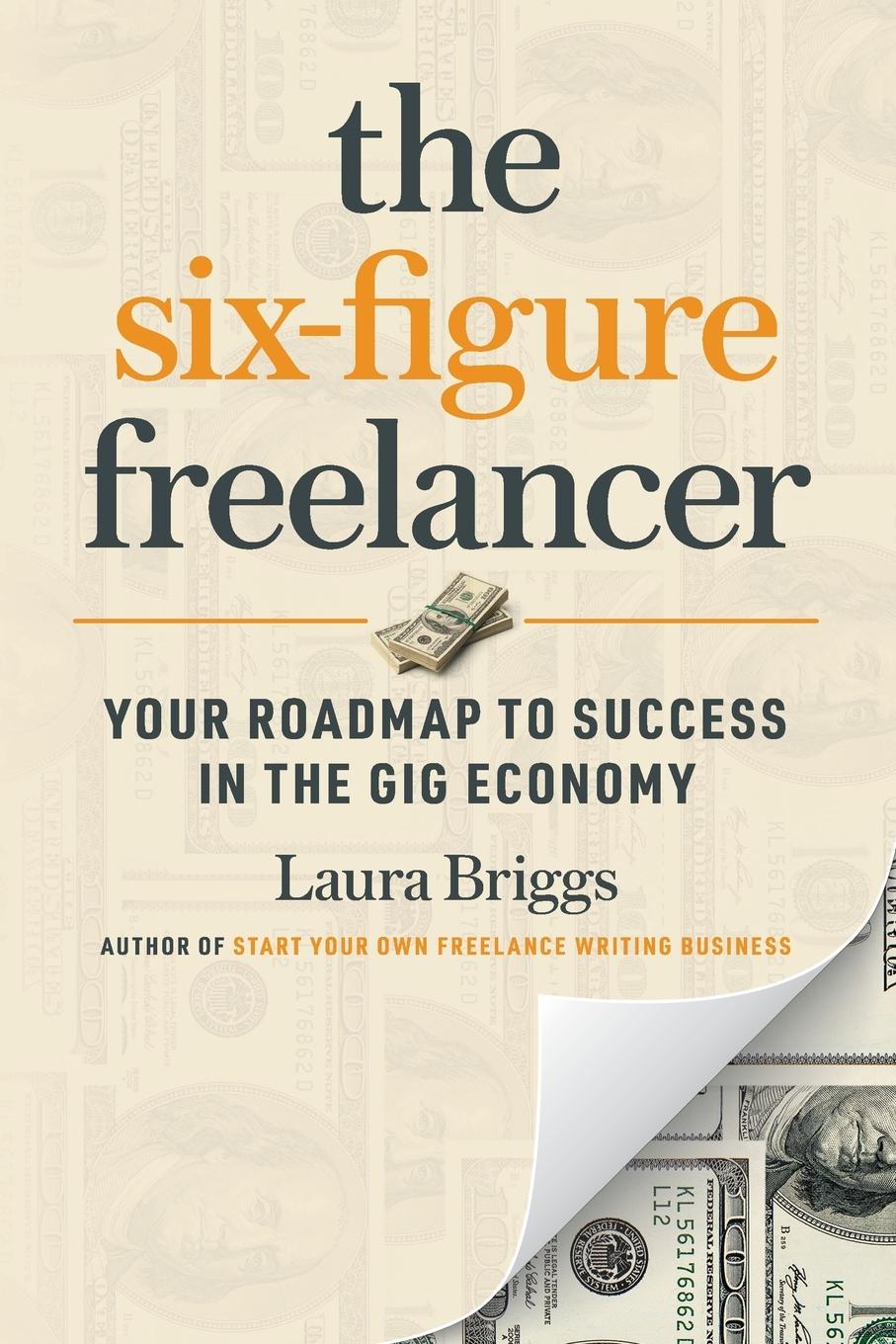 Vorderes Coverbild The Six-Figure Freelancer
