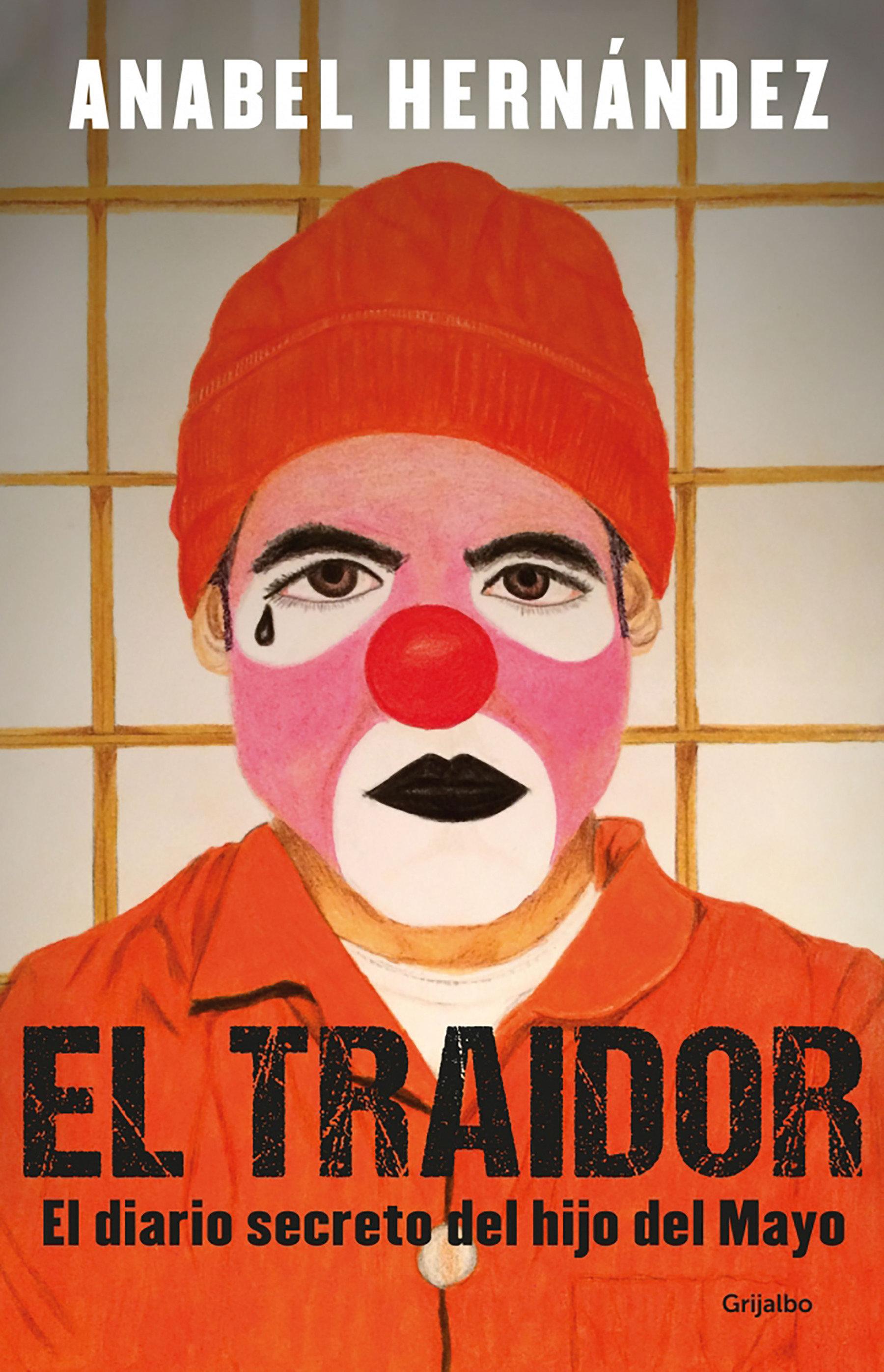 Vorderes Coverbild El Traidor. El Diario Secreto del Hijo del Mayo / The Traitor. the Secret Diary of Mayo's Son