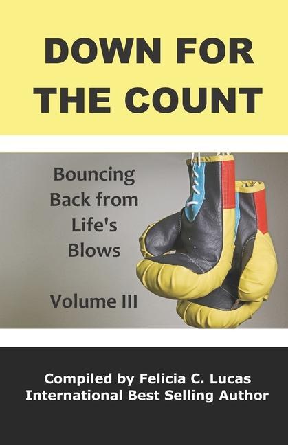 Vorderes Coverbild Down for the Count: Bouncing Back from Life's Blows
