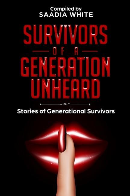 Vorderes Coverbild Survivors of a Generation Unheard: Stories of Generational Survivors