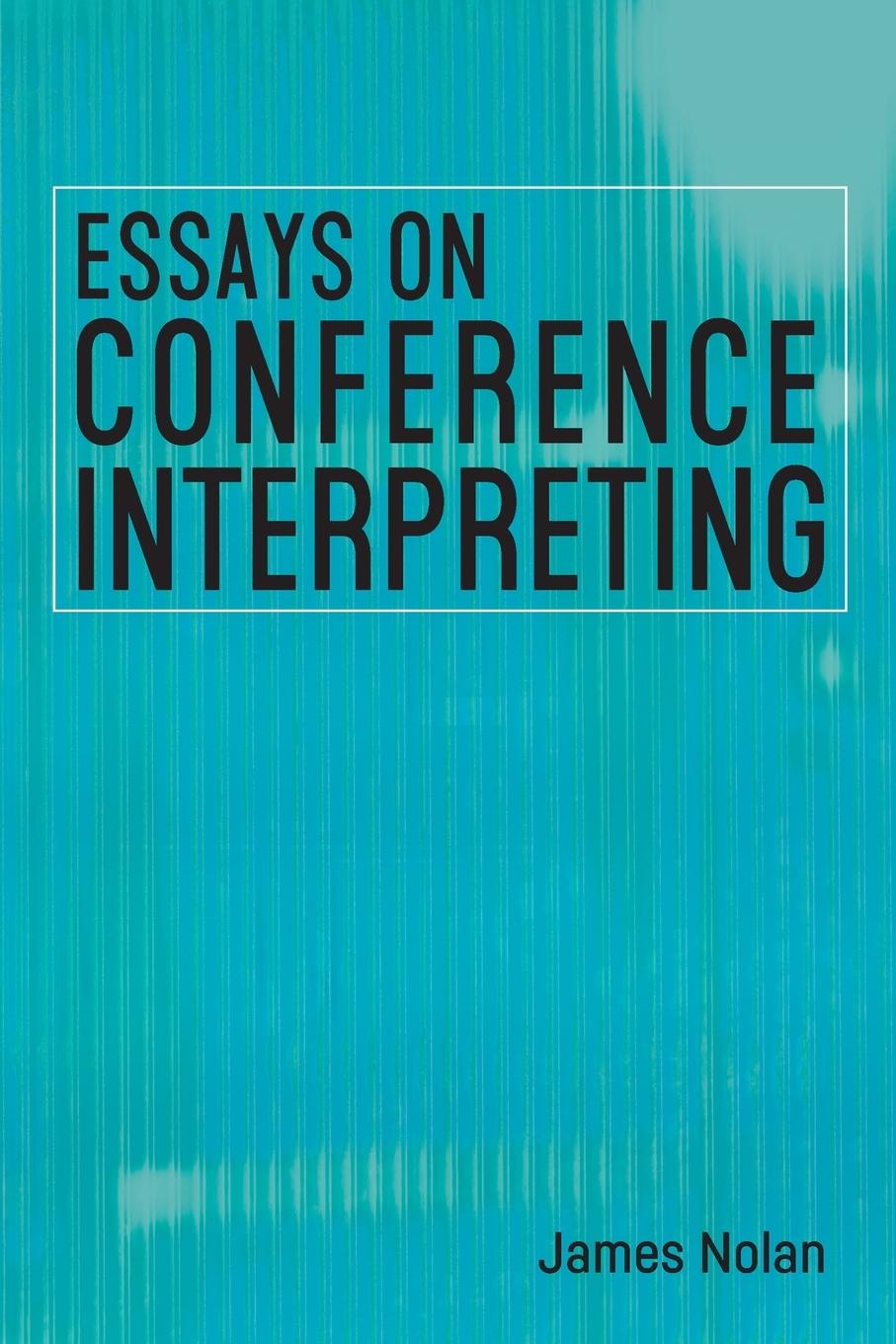 Vorderes Coverbild Essays on Conference Interpreting
