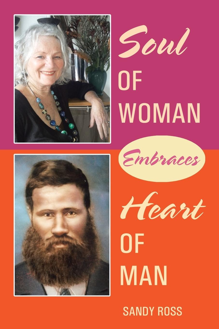 Vorderes Coverbild Soul of Woman Embraces Heart of Man