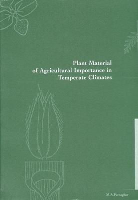 Vorderes Coverbild Plant Material of Agricultural Importance in Temperate Climates