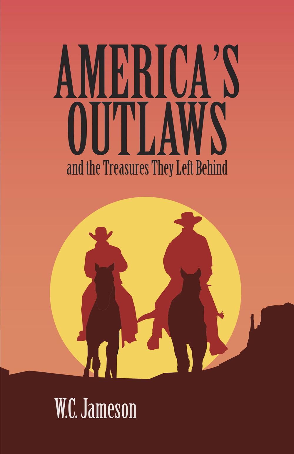 Vorderes Coverbild America's Outlaws and the Treasures They Left Behind