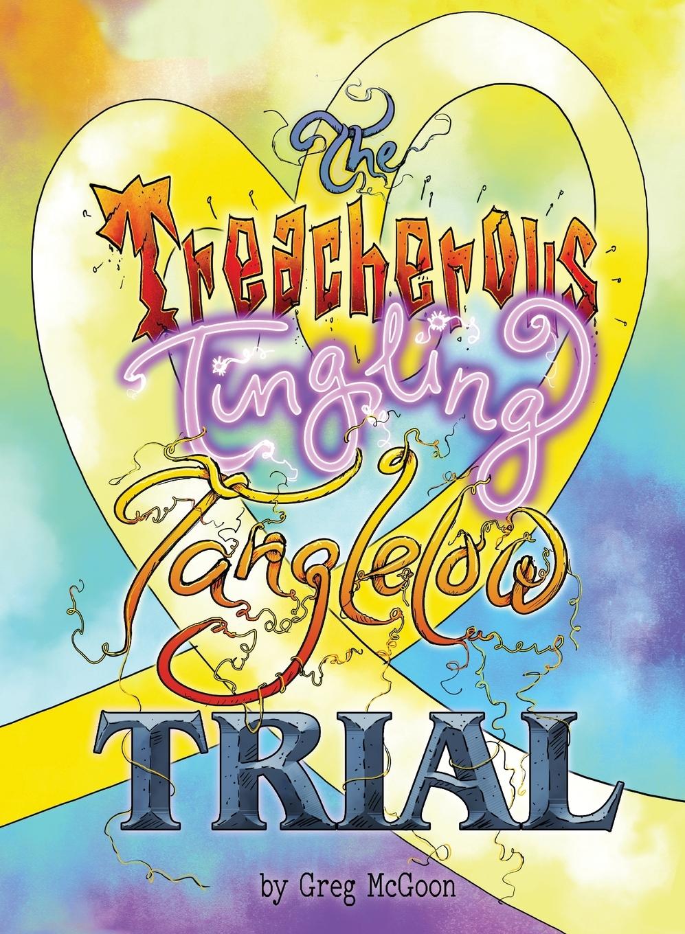 Vorderes Coverbild The Treacherous Tingling Tanglelow Trial