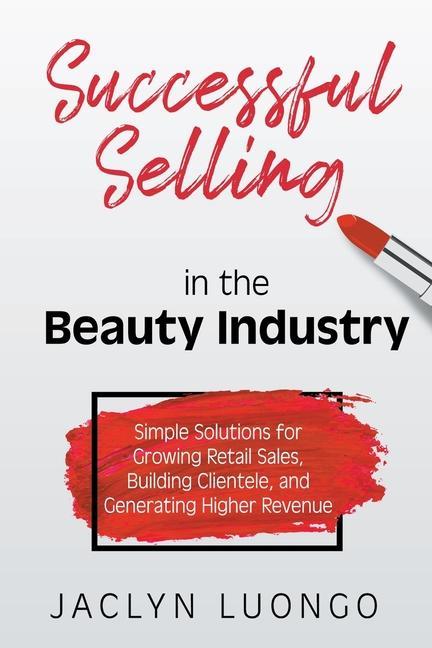 Vorderes Coverbild Successful Selling in the Beauty Industry