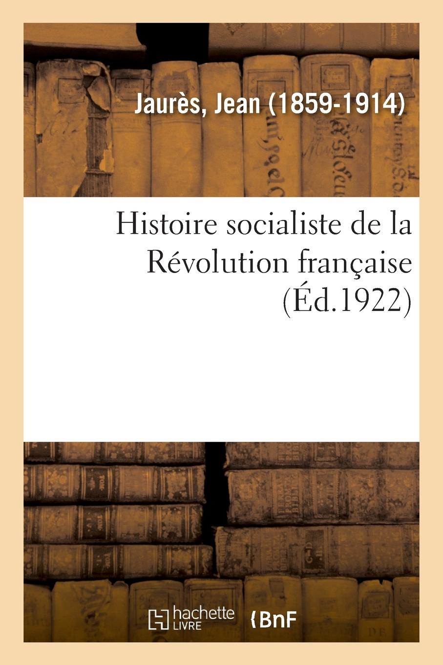 Vorderes Coverbild Histoire Socialiste de la Révolution Française