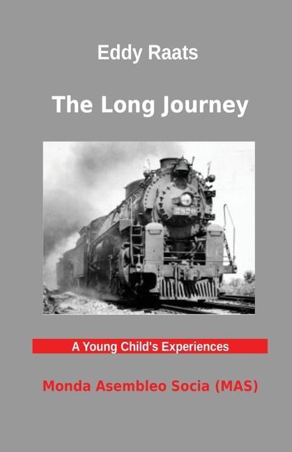 Vorderes Coverbild The Long Journey: A Young Child's Experiences