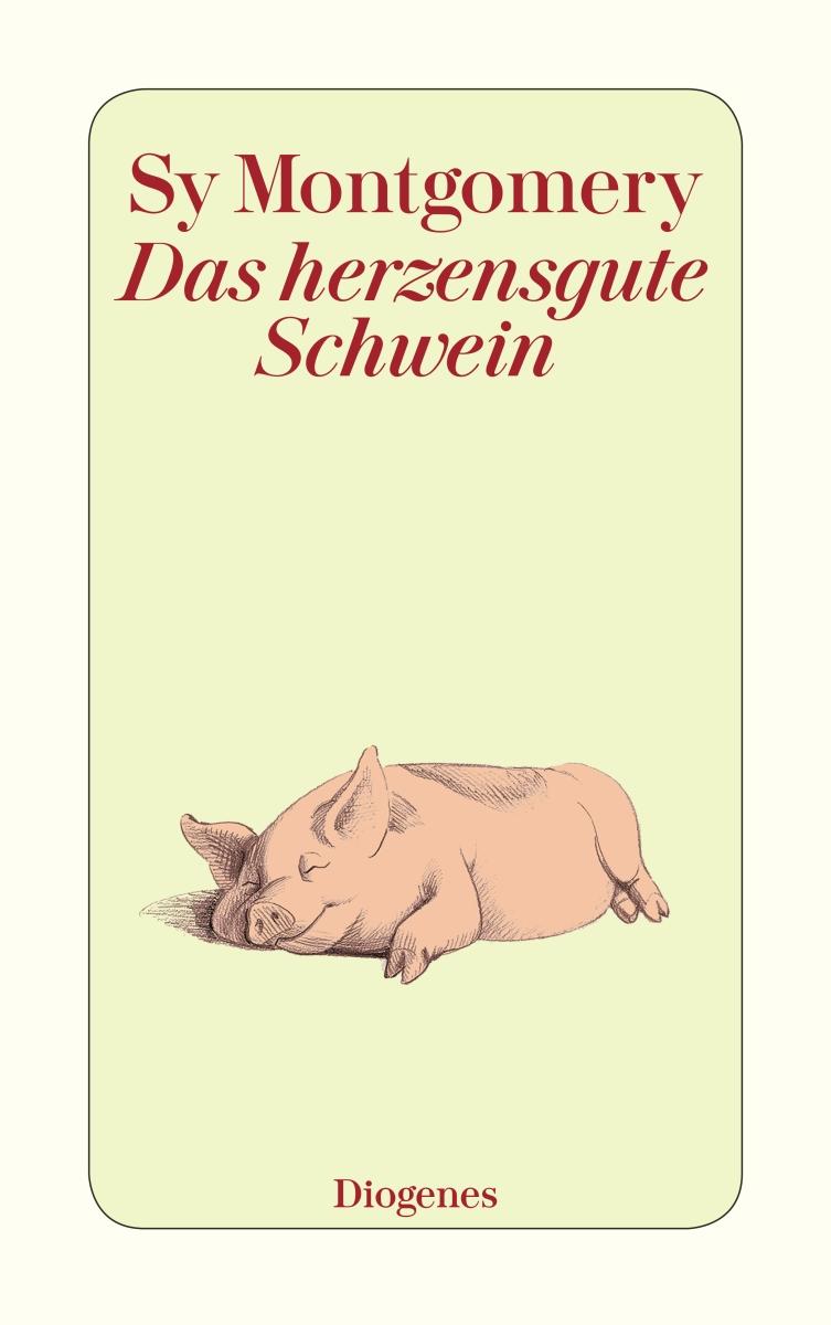 Vorderes Coverbild Das herzensgute Schwein