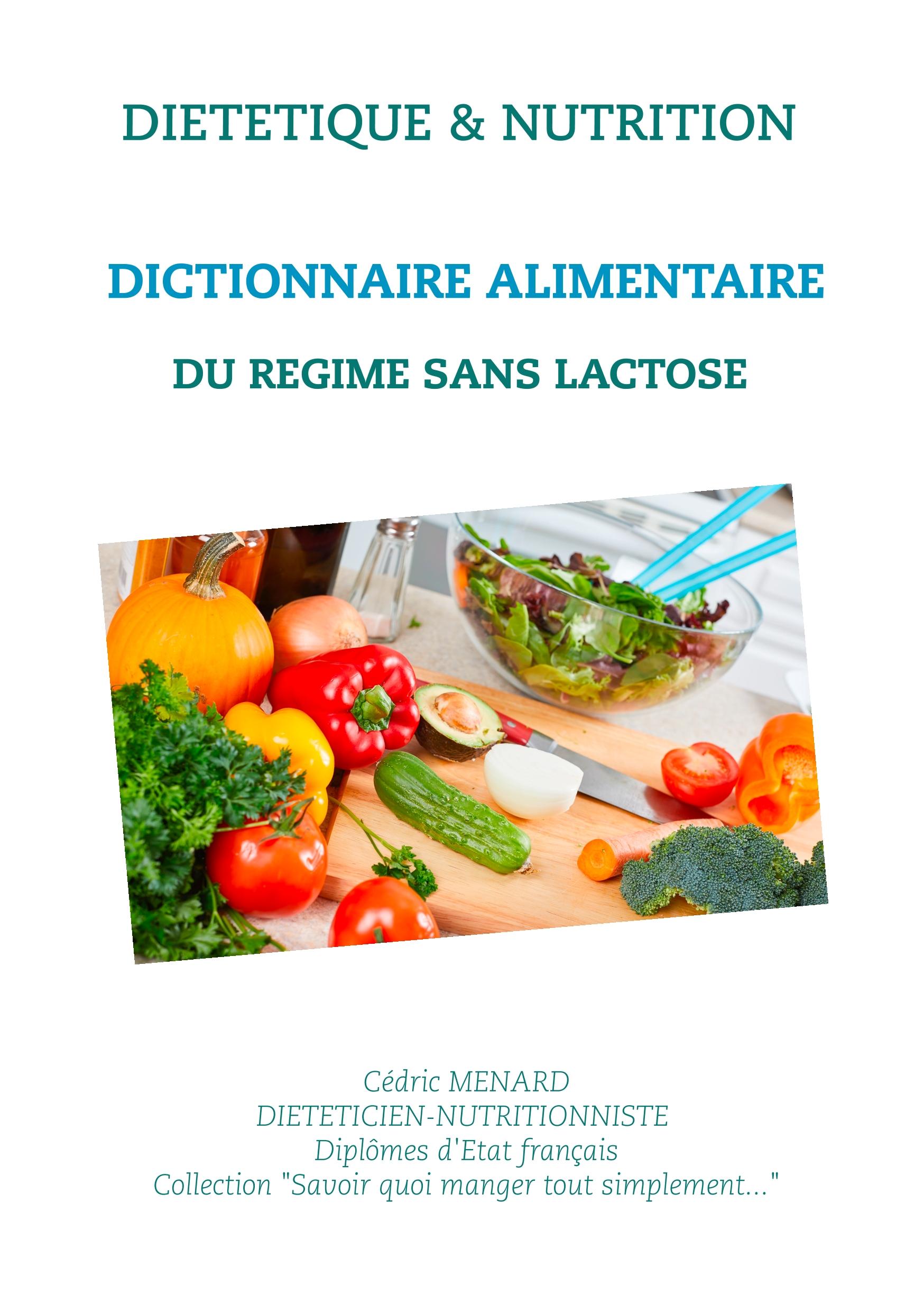 Vorderes Coverbild Dictionnaire alimentaire du régime sans lactose