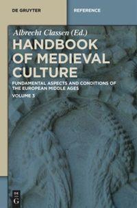 Vorderes Coverbild Handbook of Medieval Culture. Volume 3