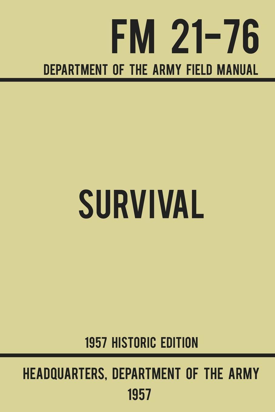 Vorderes Coverbild Survival - Army FM 21-76 (1957 Historic Edition)