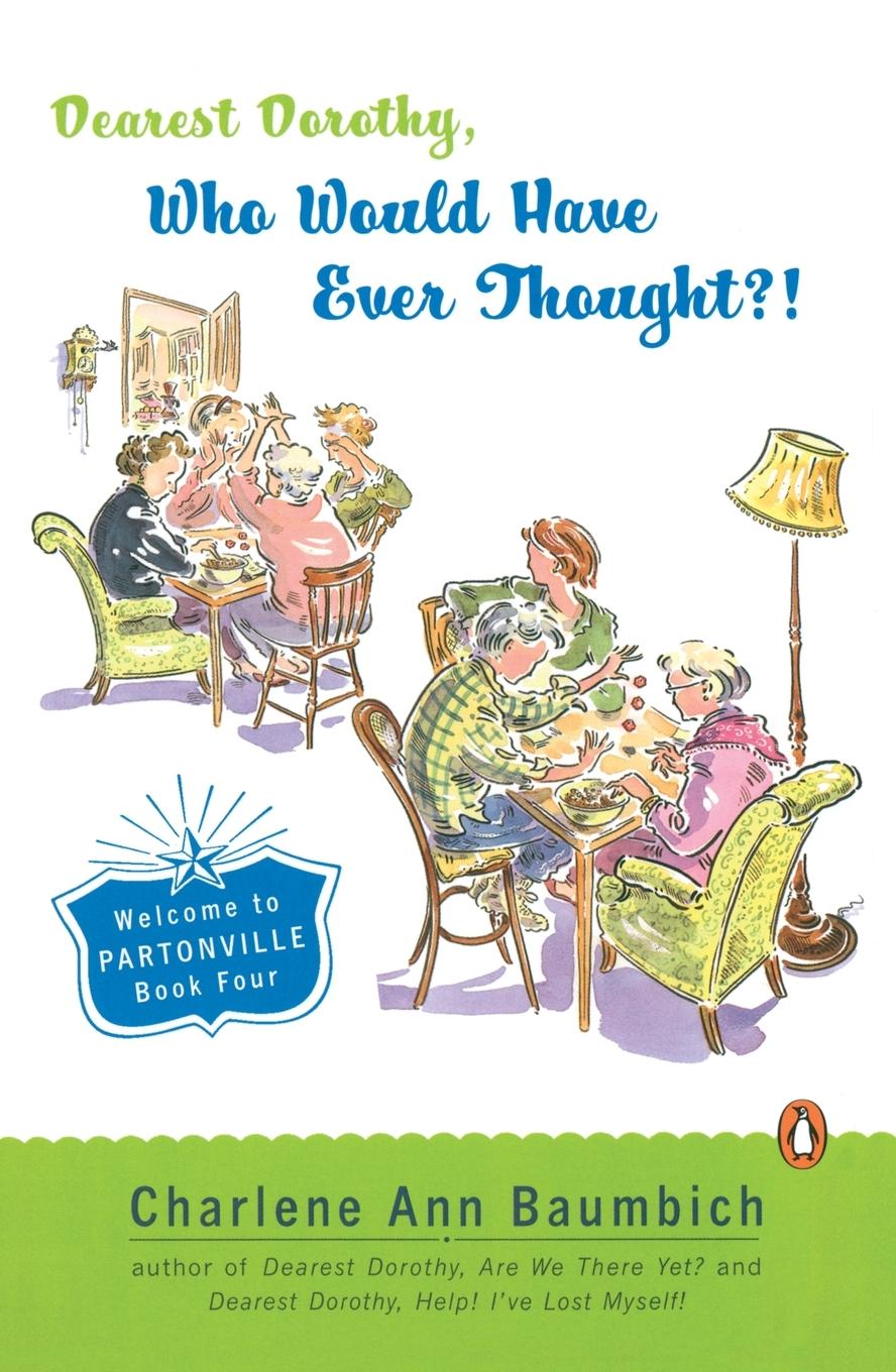 Vorderes Coverbild Dearest Dorothy, Who Would Have Ever Thought?!