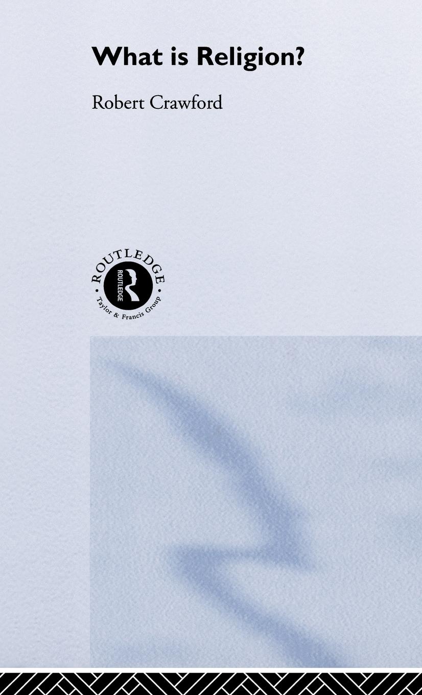 Vorderes Coverbild What is Religion?