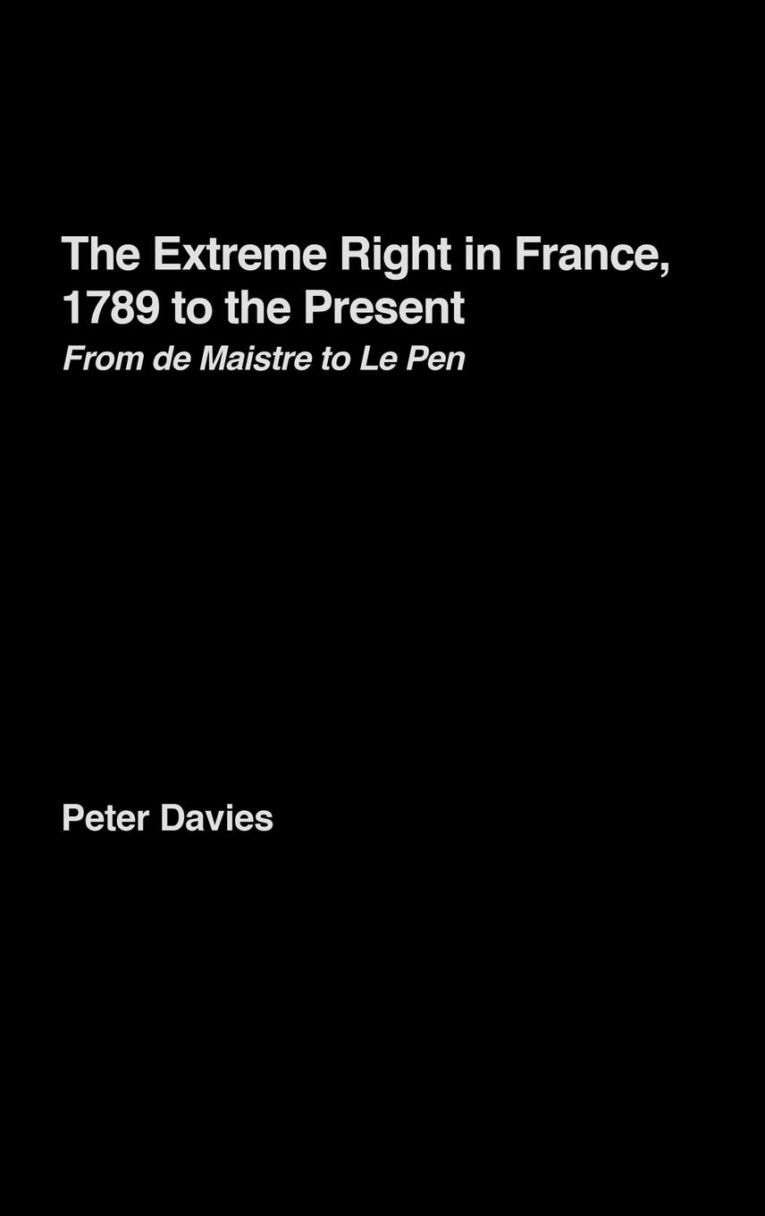 Vorderes Coverbild The Extreme Right in France, 1789 to the Present