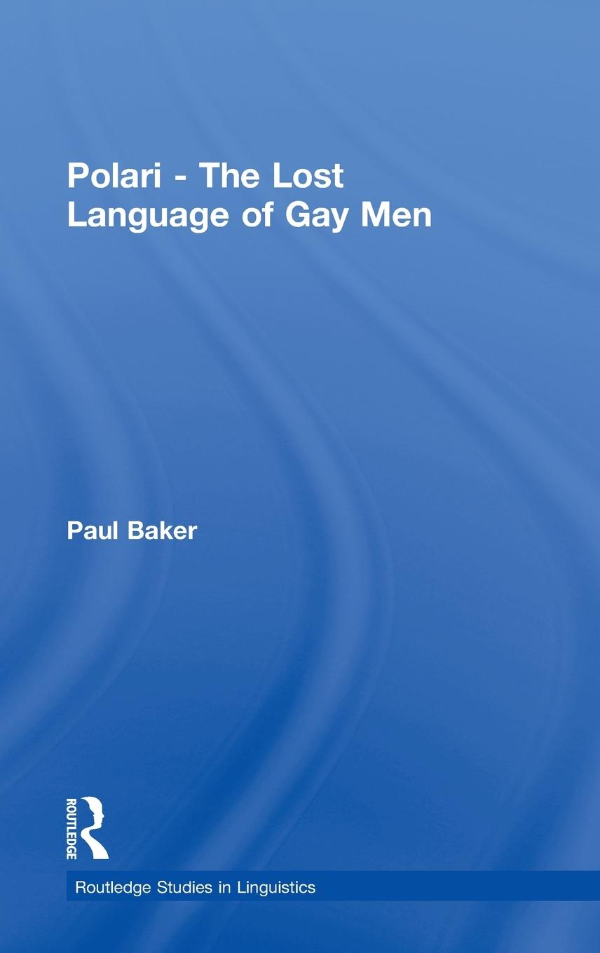 Vorderes Coverbild Polari - The Lost Language of Gay Men