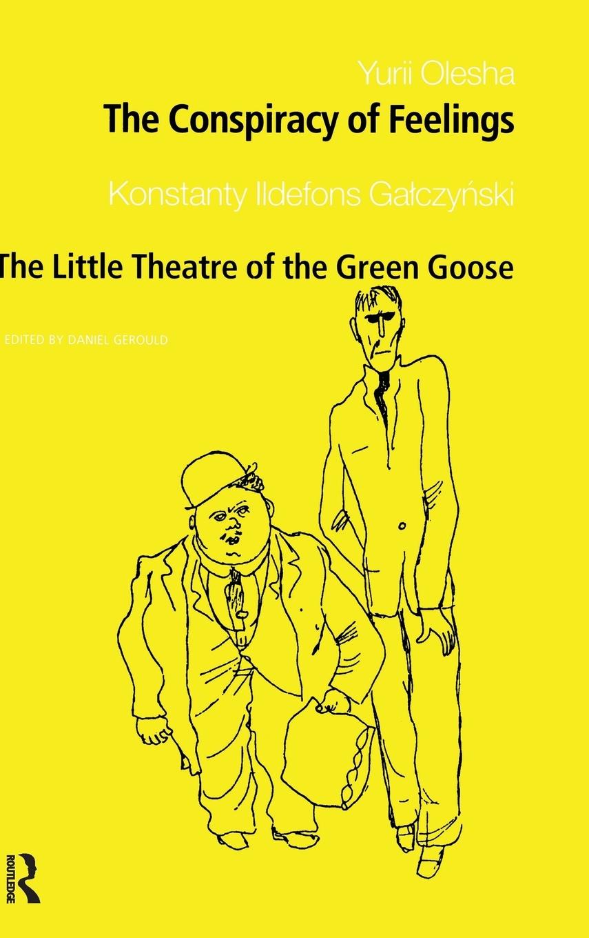 Vorderes Coverbild The Conspiracy of Feelings and The Little Theatre of the Green Goose