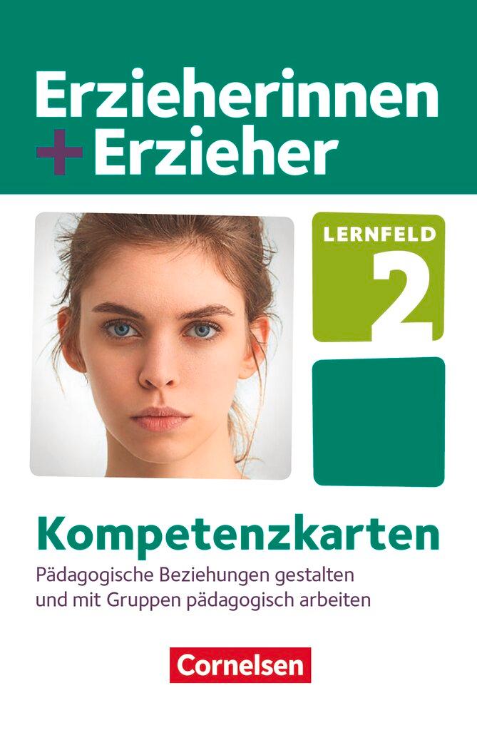 Vorderes Coverbild Erzieherinnen + Erzieher. Pädagogische Beziehungen gestalten und mit Gruppen pädagogisch arbeiten. Kompetenzkarten