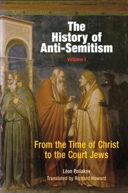 Vorderes Coverbild The History of Anti-Semitism, Volume 1