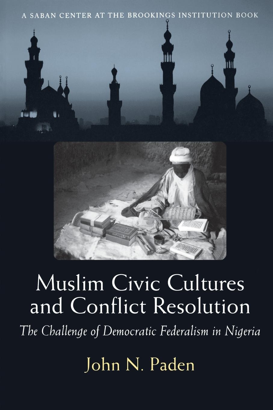 Vorderes Coverbild Muslim Civic Cultures and Conflict Resolution