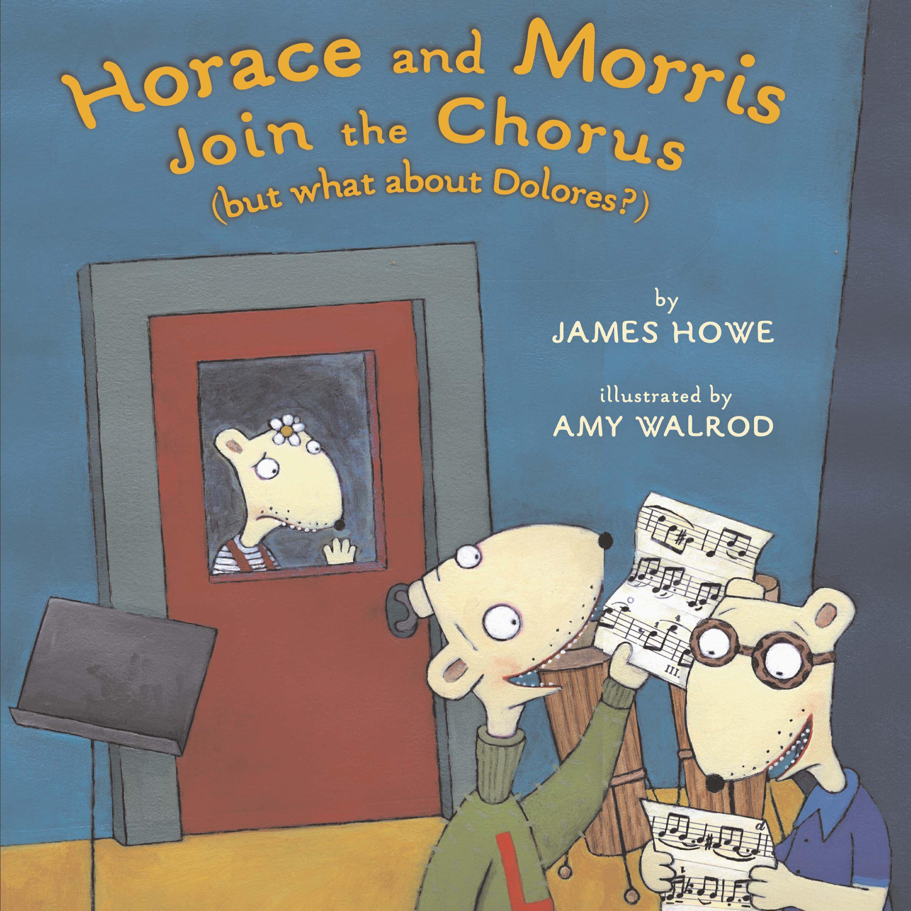 Vorderes Coverbild Horace and Morris Join the Chorus (But What about Dolores?)