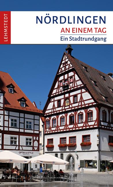 Vorderes Coverbild Nördlingen an einem Tag