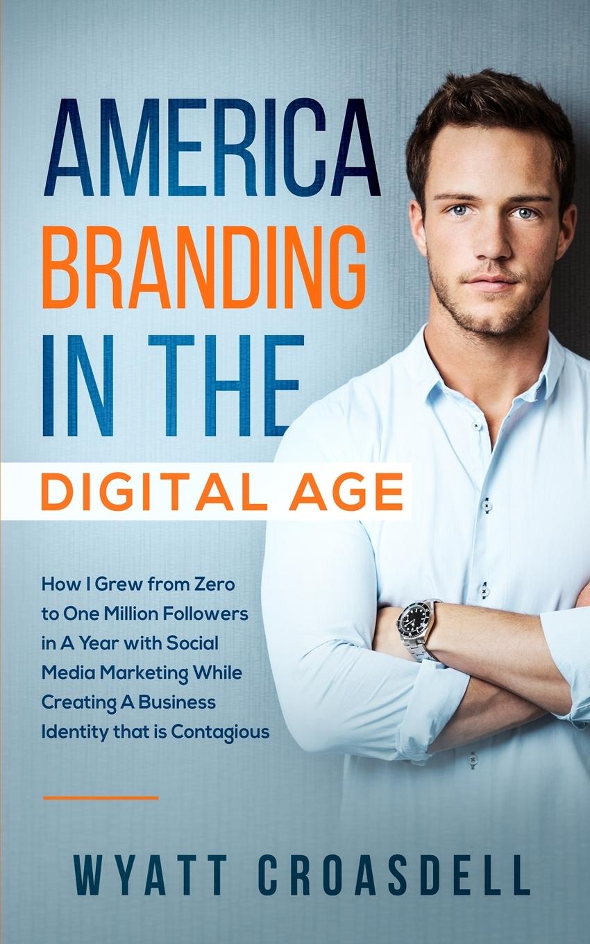Vorderes Coverbild America Branding in the Digital Age