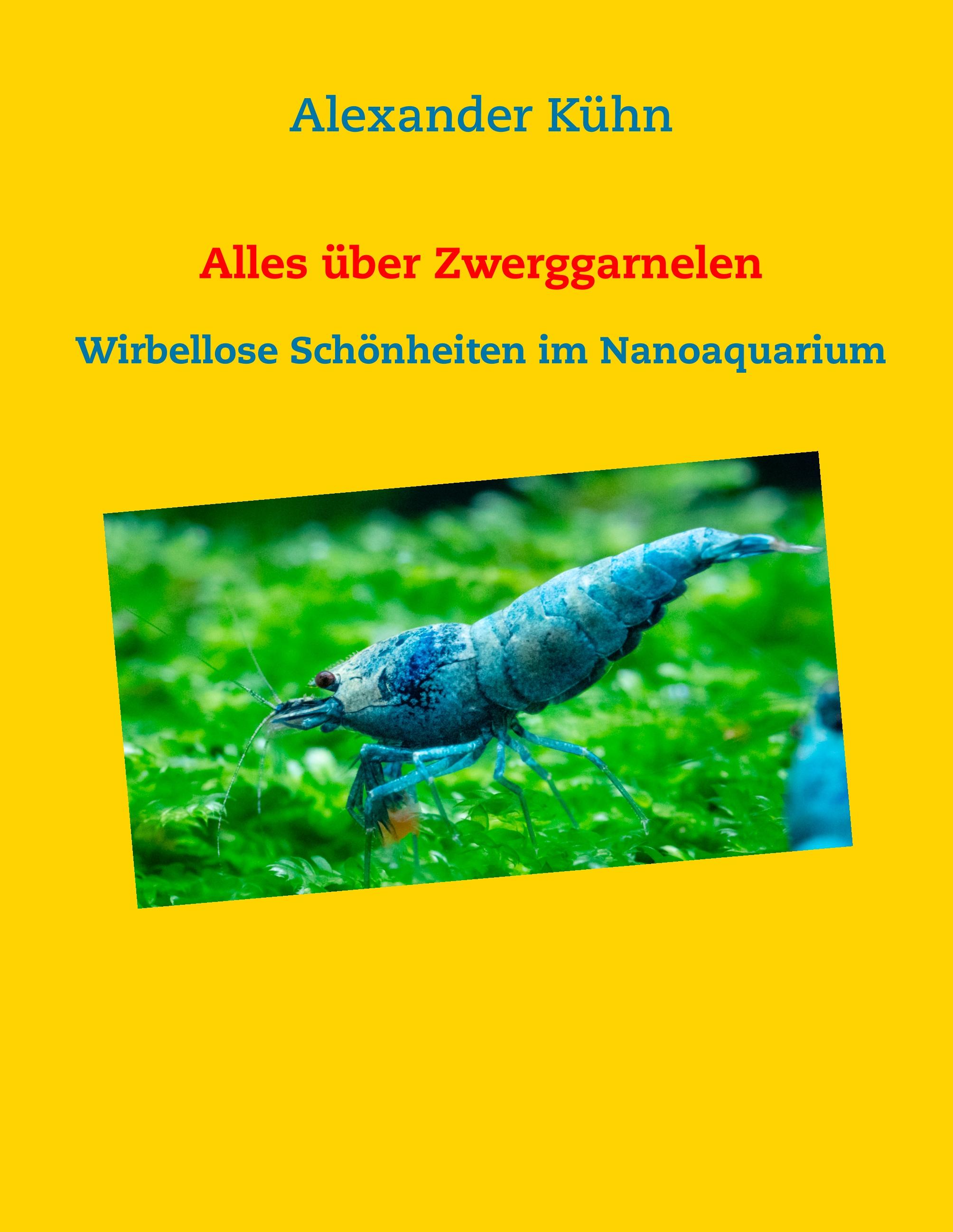 Vorderes Coverbild Alles über Zwerggarnelen