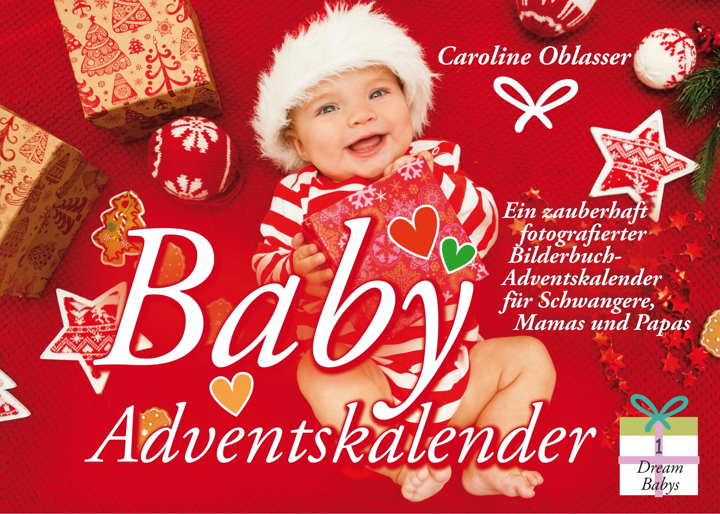Vorderes Coverbild Baby Adventskalender - Ein zauberhaft fotografierter Bilderbuch-Adventskalender für Schwangere, Mamas und Papas