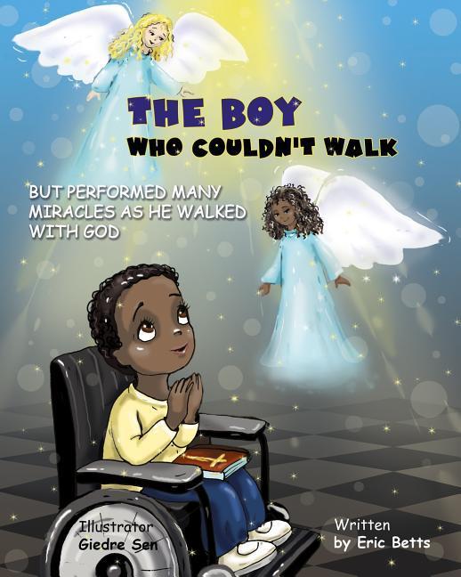 Vorderes Coverbild The Boy Who Couldn't Walk But Performed Many Miracles
