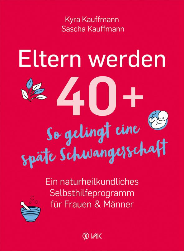 Vorderes Coverbild Eltern werden 40+
