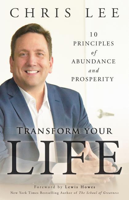 Vorderes Coverbild Transform Your Life: 10 Principles of Abundance and Prosperity