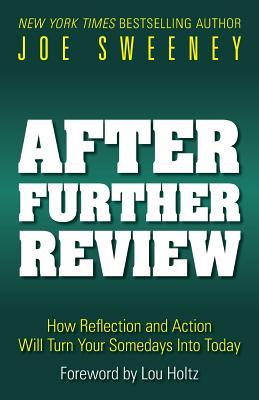 Vorderes Coverbild After Further Review: How Reflection and Action Will Turn Your Somedays Into Today