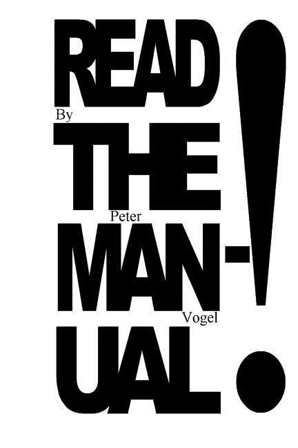 Vorderes Coverbild Read The Manual!: the little book on how to write so you'll actually get read