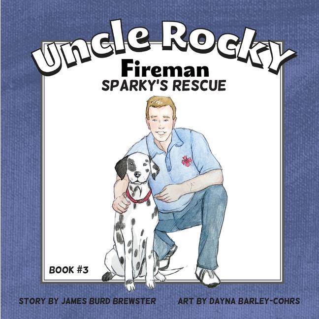 Vorderes Coverbild Uncle Rocky, Fireman