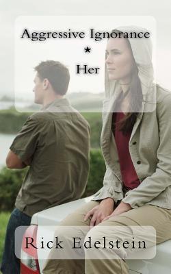 Vorderes Coverbild Aggressive Ignorance * Her