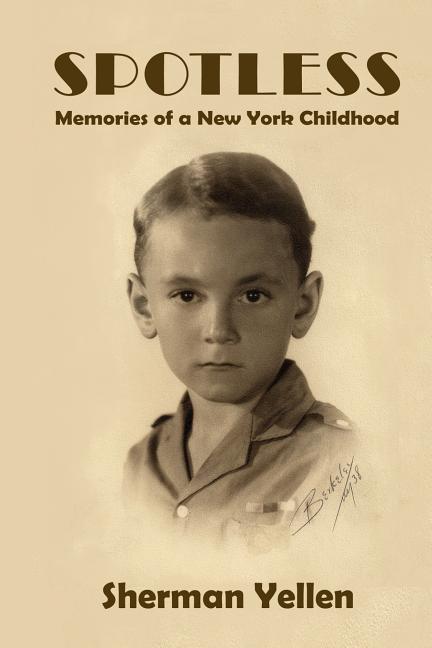 Vorderes Coverbild Spotless: Memories of a New York Childhood