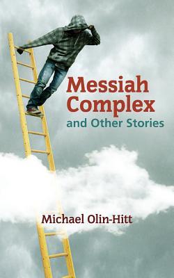 Vorderes Coverbild Messiah Complex: and Other Stories