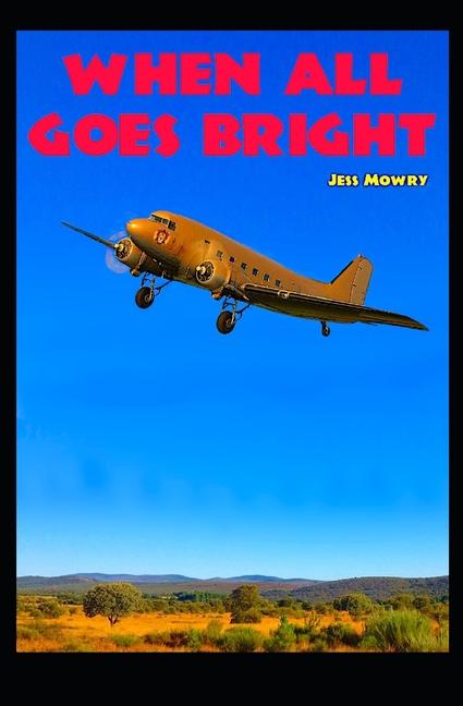 Vorderes Coverbild When All Goes Bright