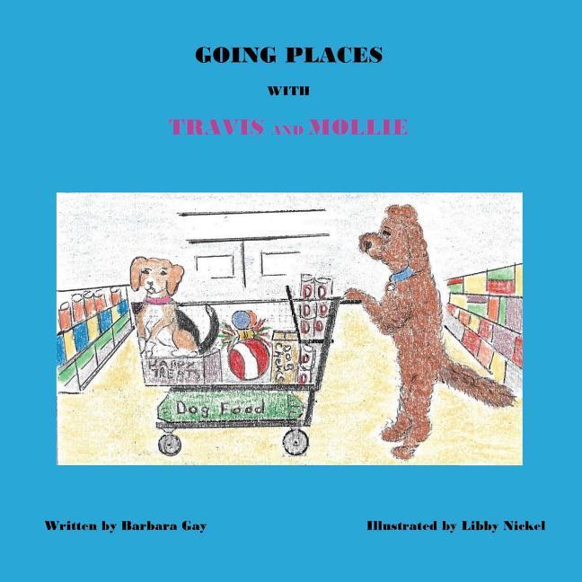 Vorderes Coverbild Going Places With Travis and Mollie