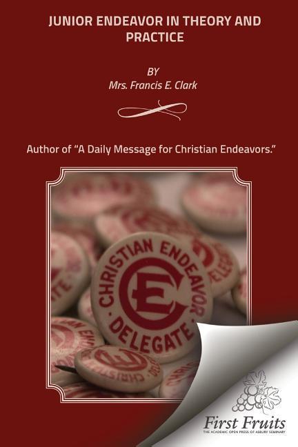 Vorderes Coverbild Junior Endeavor In Theory and Practice