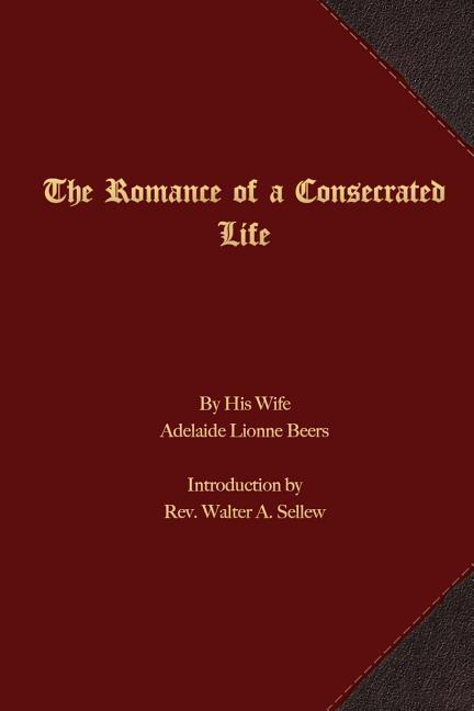 Vorderes Coverbild The Romance of a Consecrated Life